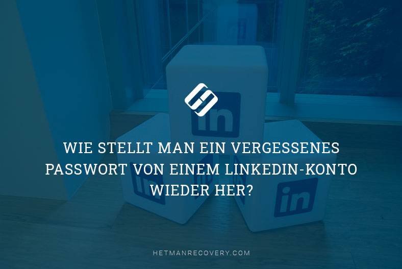 Wie Sie Ihr LinkedIn-Konto wiederherstellen: Schritt-für-Schritt-Anleitung