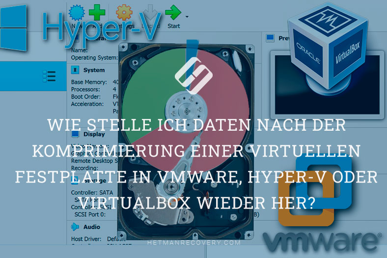 Datenwiederherstellung nach Komprimierung virtueller Festplatten