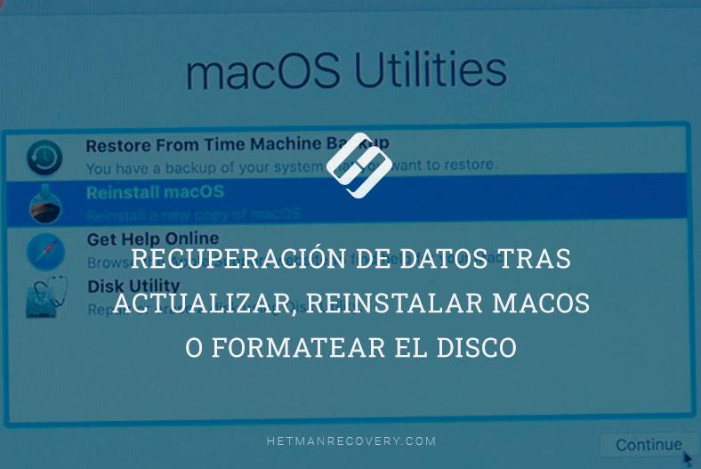 Recuperación de datos tras actualizar, reinstalar macOS o formatear el disco