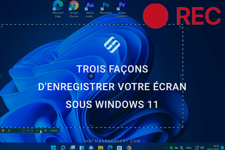 Enregistrement d’Écran sur Windows 11: Trois Façons de Capturer Votre Écran