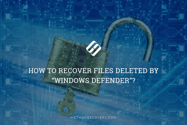 Data Recovery After Windows Defender Deletion: Can You Rescue Files? Data Recovery After Windows Defender Deletion: Can You Rescue Files?