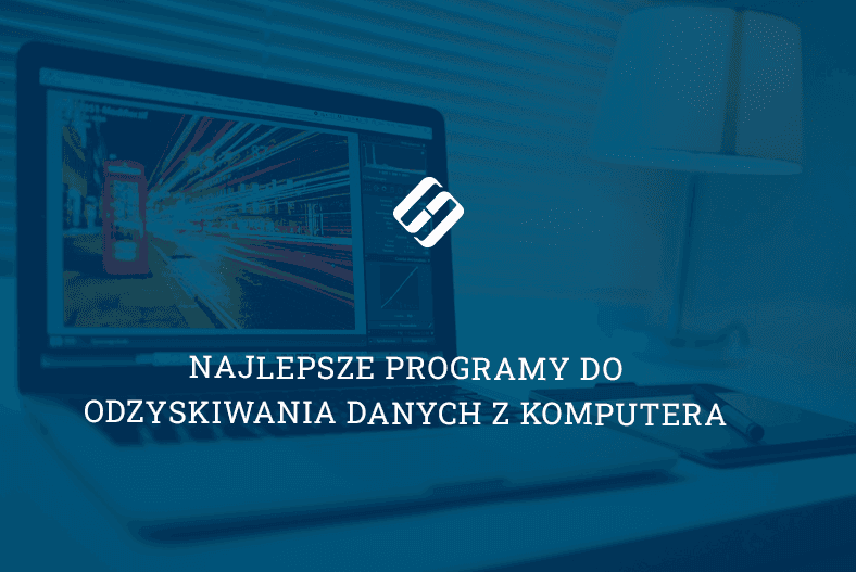 Najlepsze programy do odzyskiwania danych z komputera