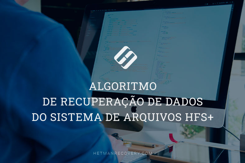 Algoritmo de recuperação de dados do sistema de arquivos HFS+