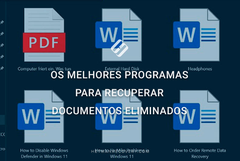 Os melhores programas para recuperar documentos eliminados
